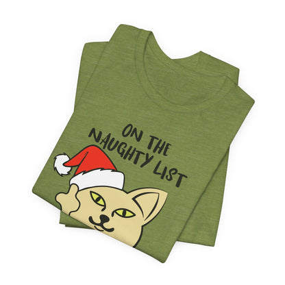 On The Naughty List And I Regret Nothing Funny Cat Christmas Unisex T-Shirt