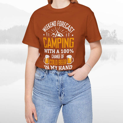 Weekend Forecast Camping With 100% Chance Of Cold Beer In My Hand Funny Camping T-Shirt