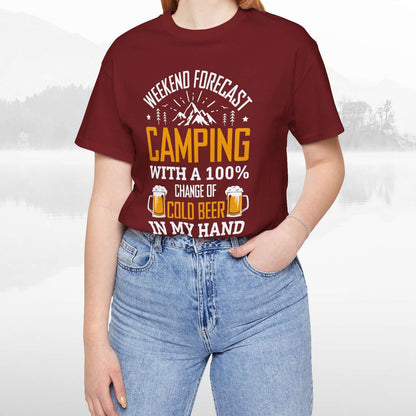 Weekend Forecast Camping With 100% Chance Of Cold Beer In My Hand Funny Camping T-Shirt
