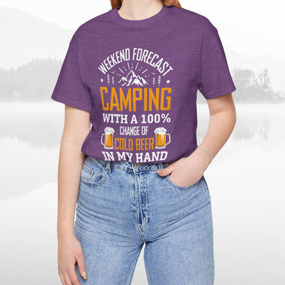 Weekend Forecast Camping With 100% Chance Of Cold Beer In My Hand Funny Camping T-Shirt