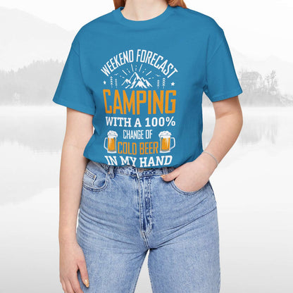 Weekend Forecast Camping With 100% Chance Of Cold Beer In My Hand Funny Camping T-Shirt