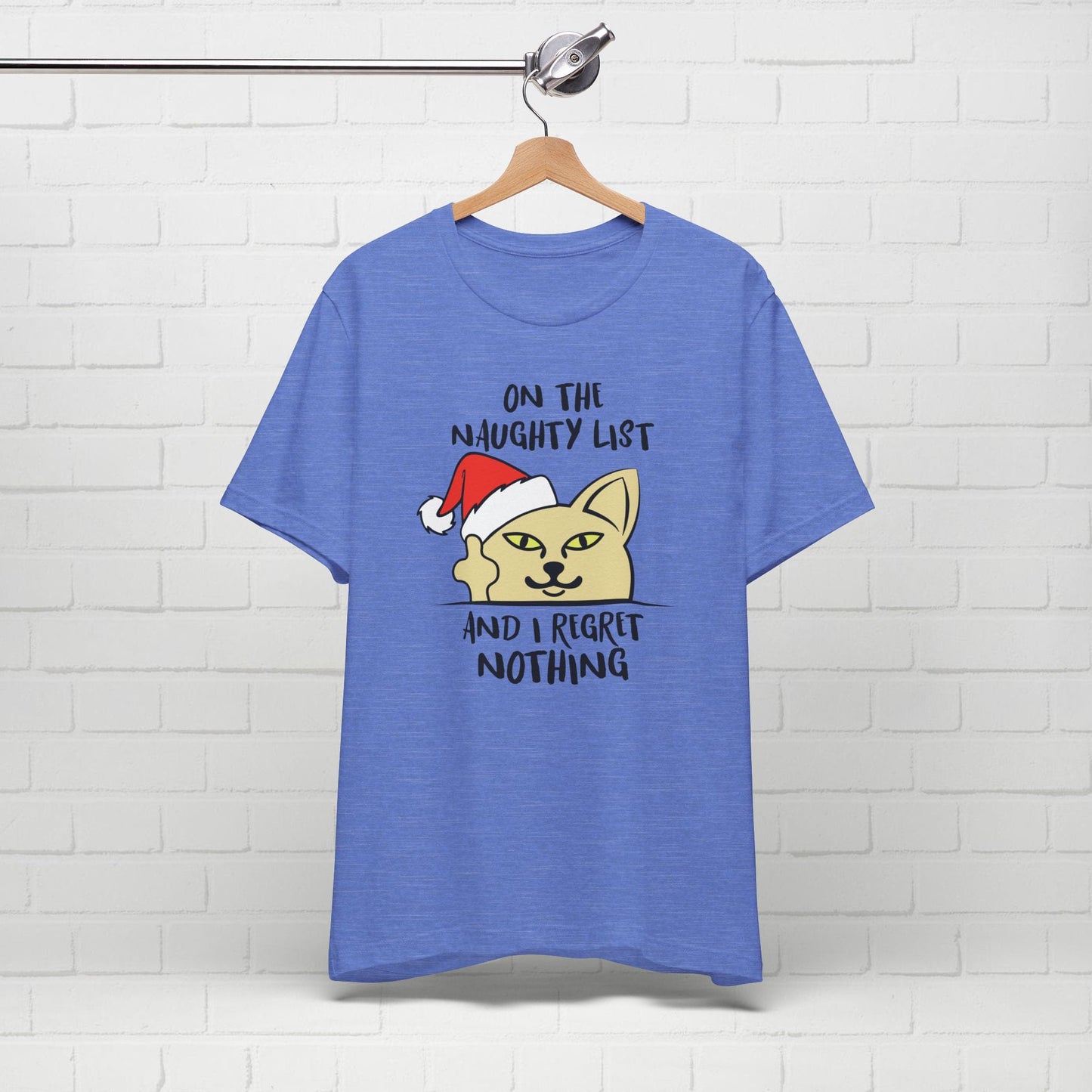 On The Naughty List And I Regret Nothing Funny Cat Christmas Unisex T-Shirt