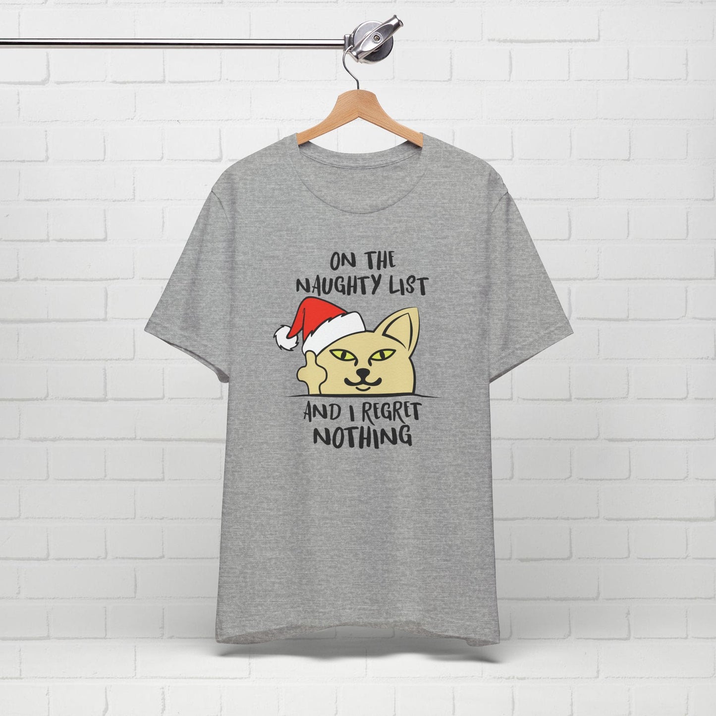 On The Naughty List And I Regret Nothing Funny Cat Christmas Unisex T-Shirt
