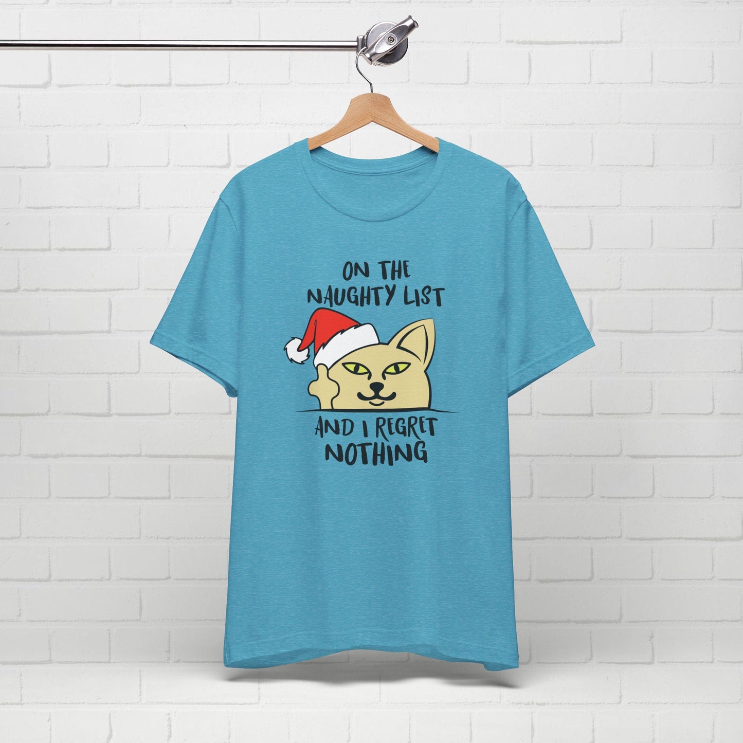 On The Naughty List And I Regret Nothing Funny Cat Christmas Unisex T-Shirt