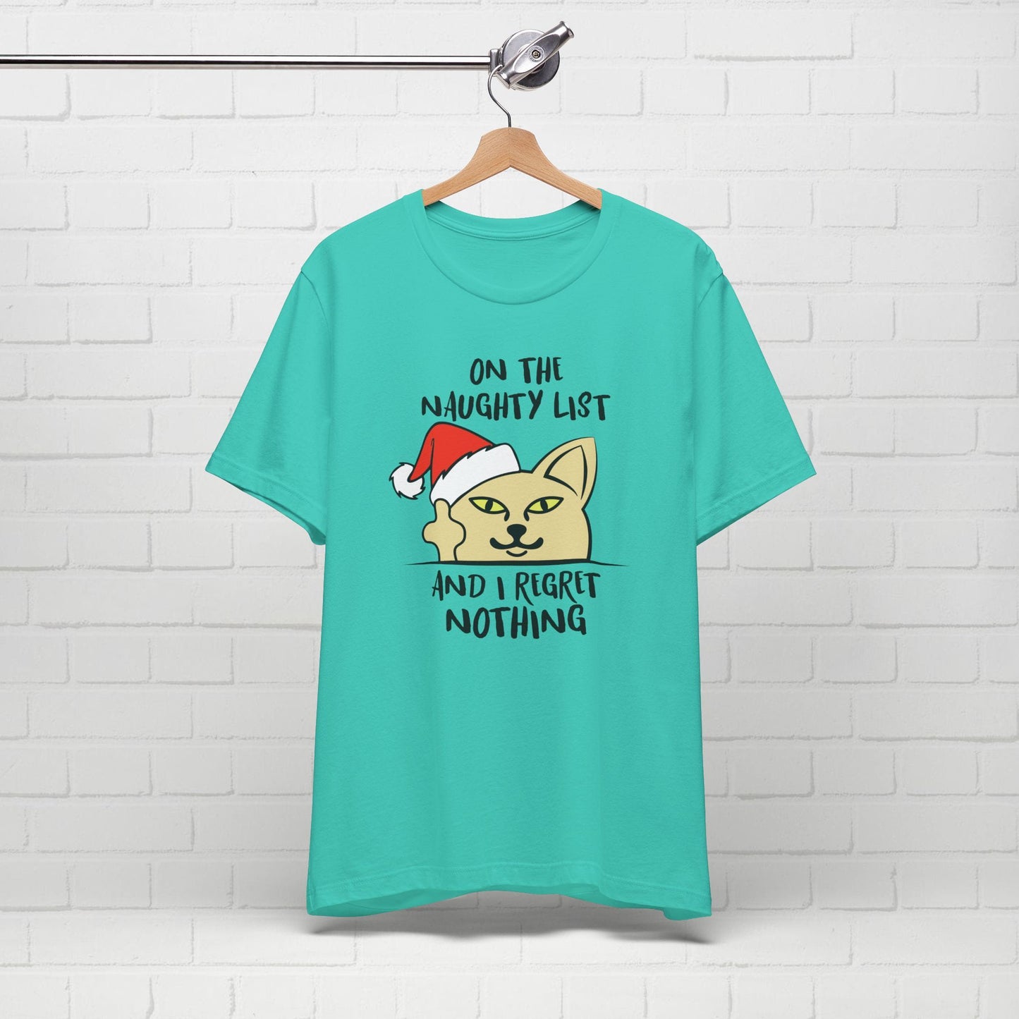 On The Naughty List And I Regret Nothing Funny Cat Christmas Unisex T-Shirt
