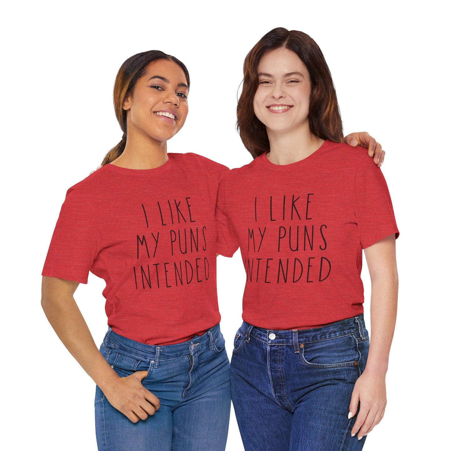 I Like My Puns Intended Funny Unisex T-Shirt