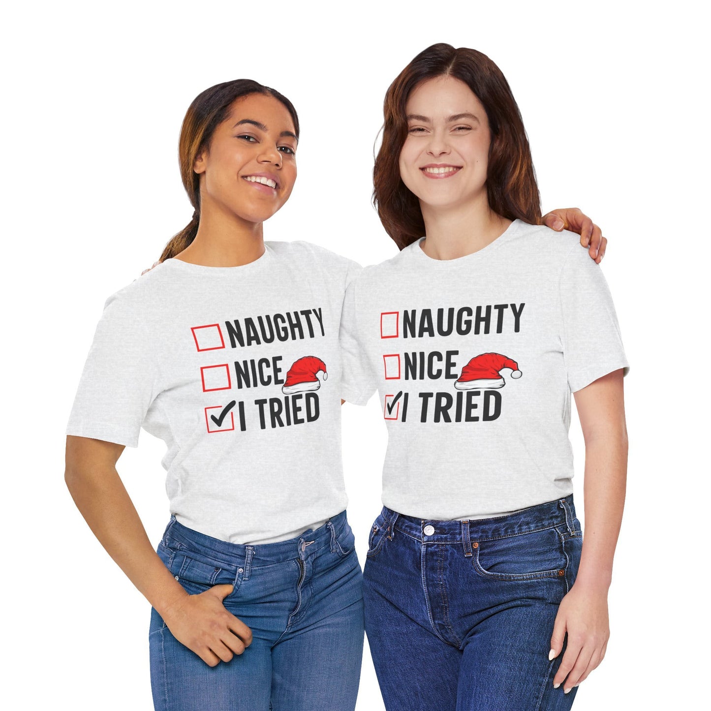 Naughty Nice I Tried Funny Christmas Unisex T-Shirt