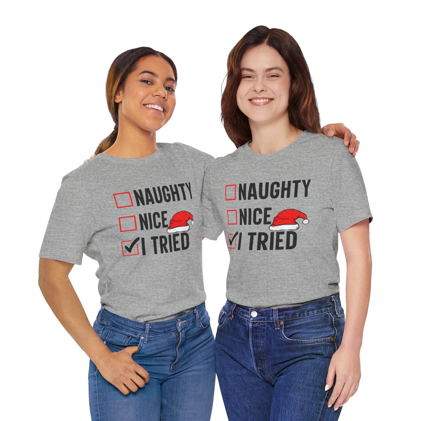 Naughty Nice I Tried Funny Christmas Unisex T-Shirt