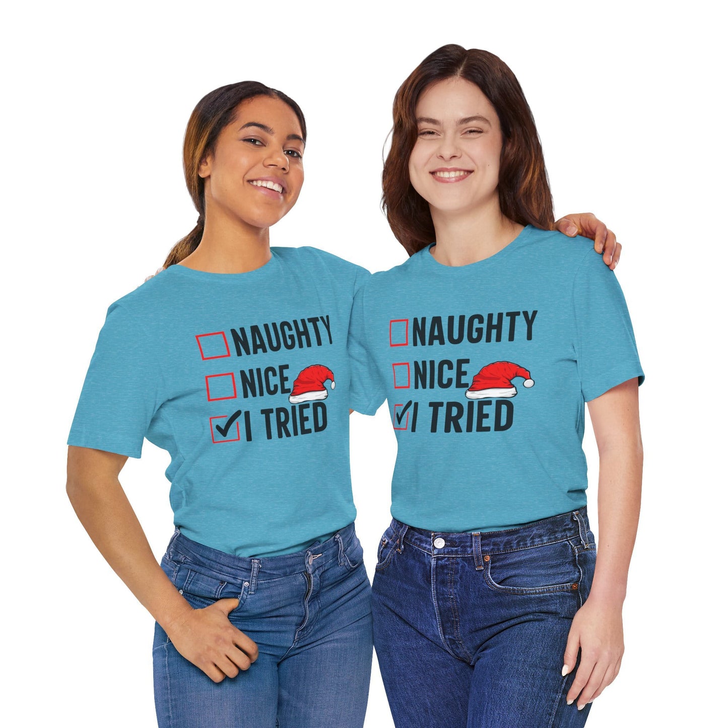 Naughty Nice I Tried Funny Christmas Unisex T-Shirt