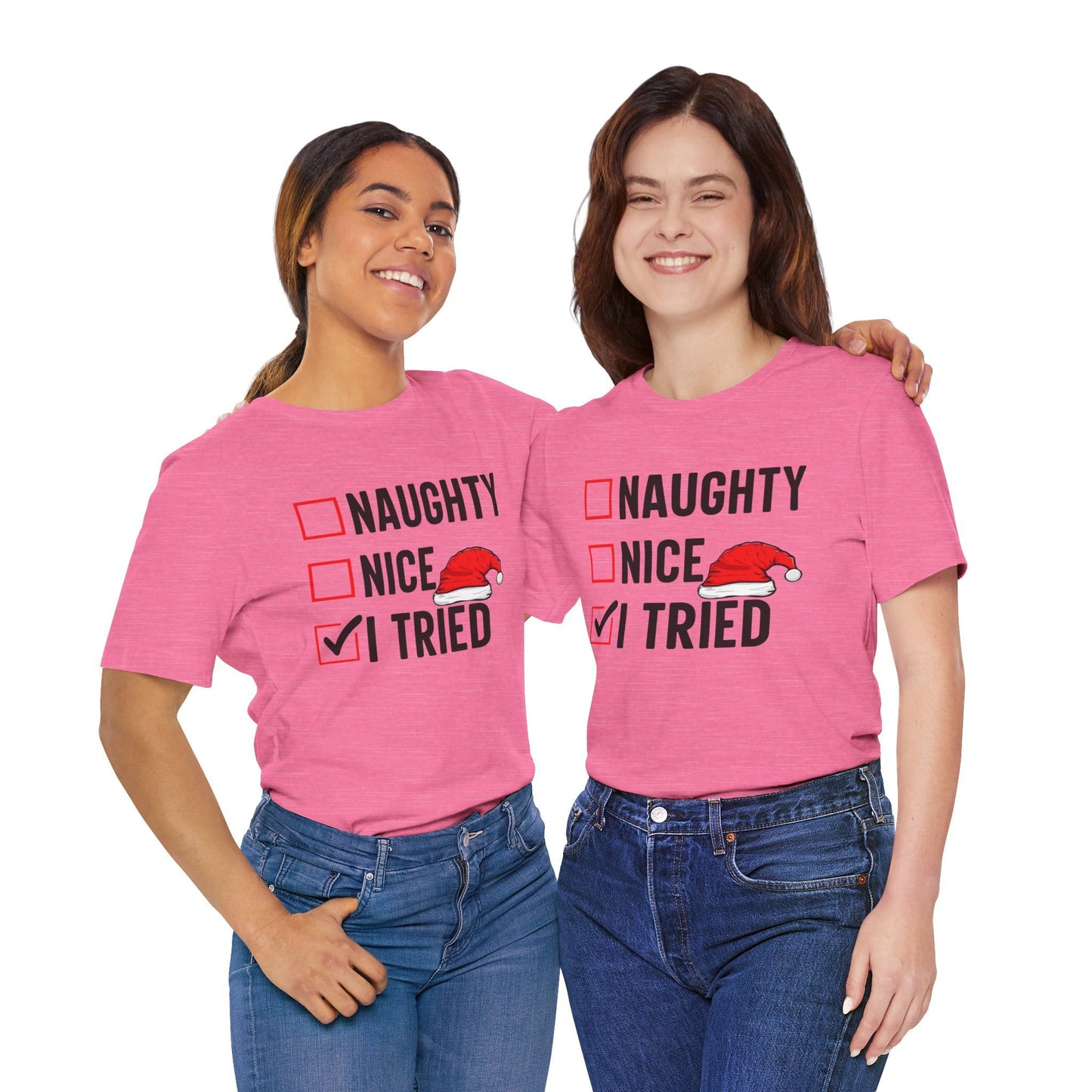 Naughty Nice I Tried Funny Christmas Unisex T-Shirt