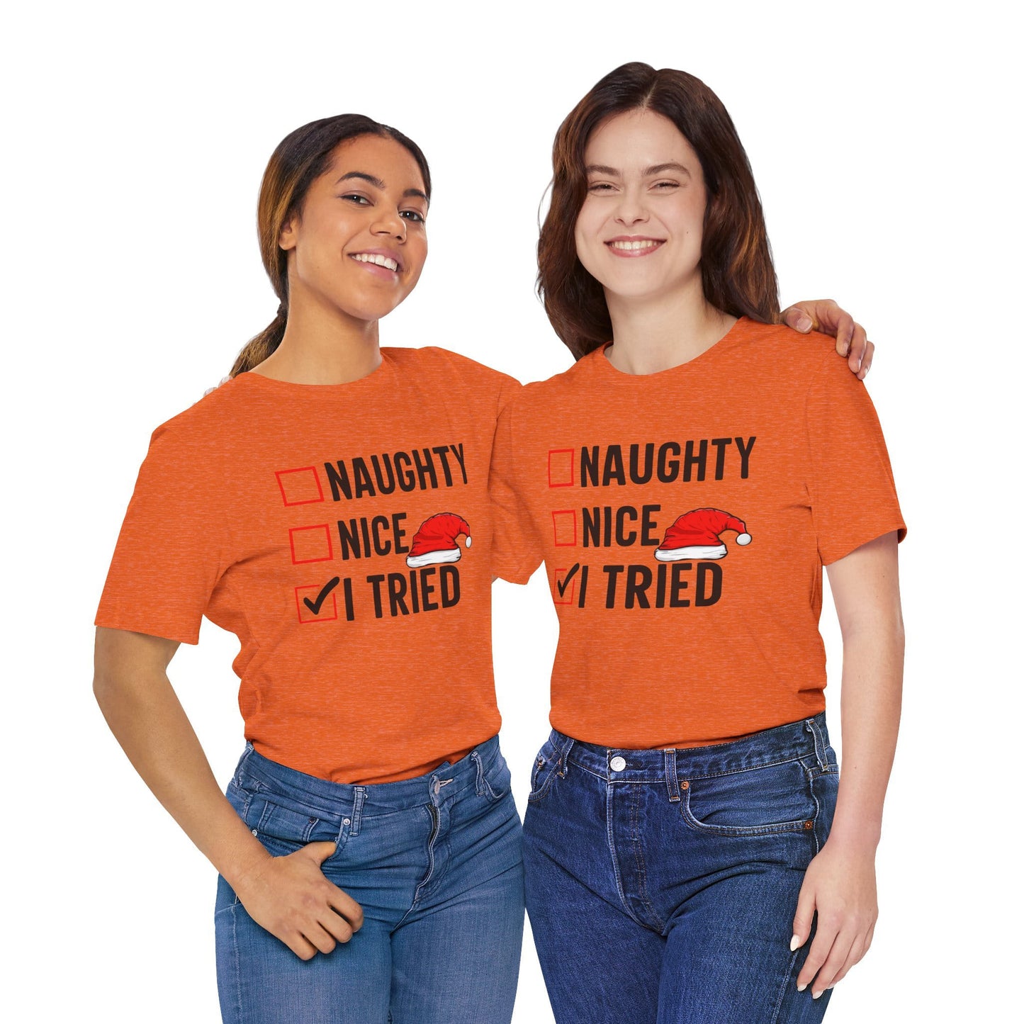 Naughty Nice I Tried Funny Christmas Unisex T-Shirt