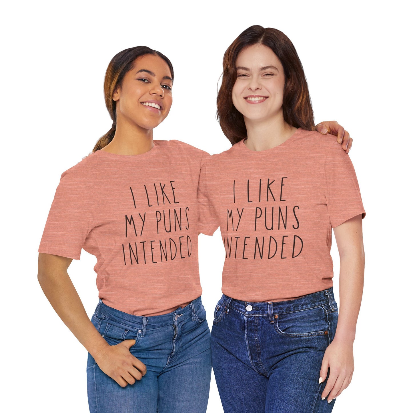 I Like My Puns Intended Funny Unisex T-Shirt