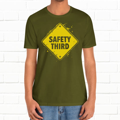 Safety Third Yellow Caution Sign Funny Sarcastic Unisex T-shirt