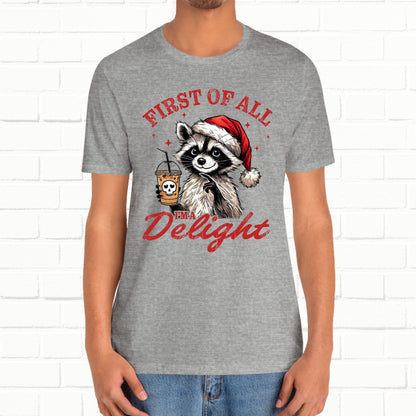 Raccoon I'm A Delight Funny Unisex Christmas T-Shirt