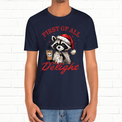 Raccoon I'm A Delight Funny Unisex Christmas T-Shirt