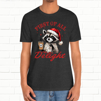 Raccoon I'm A Delight Funny Unisex Christmas T-Shirt