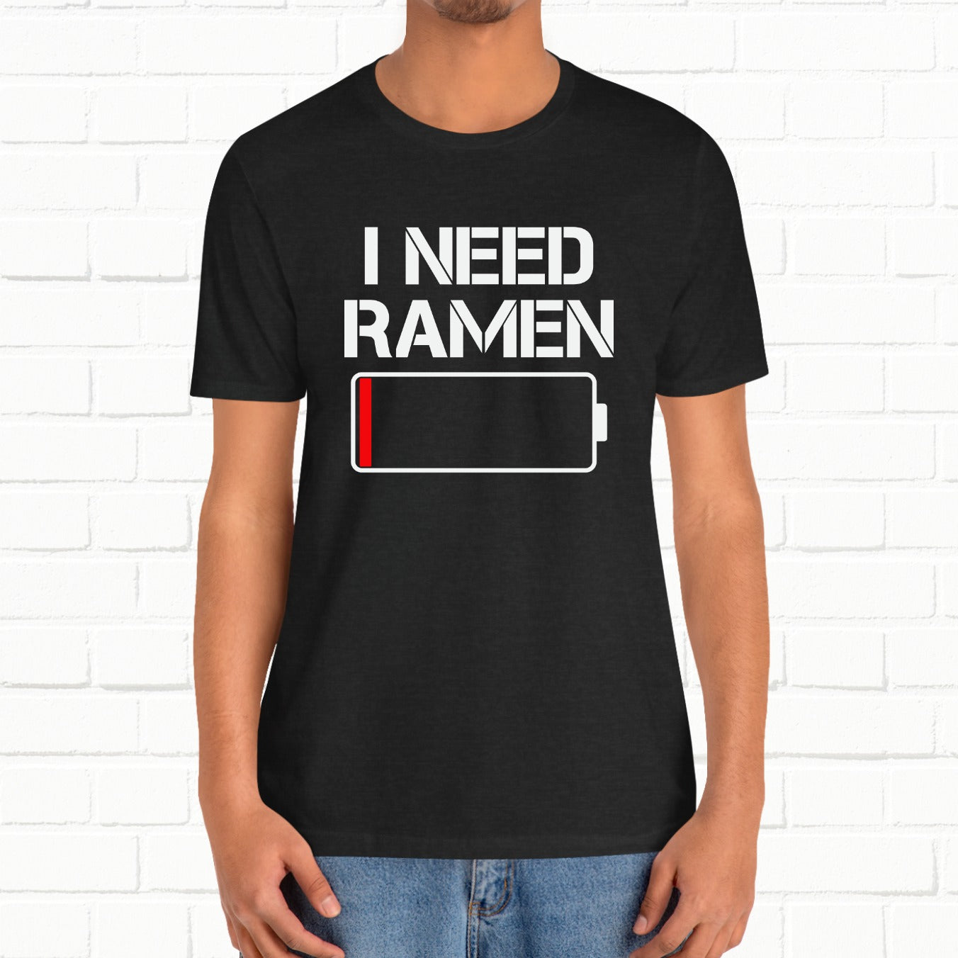 I Need Ramen Battery Running Out Funny Unisex T-shirt