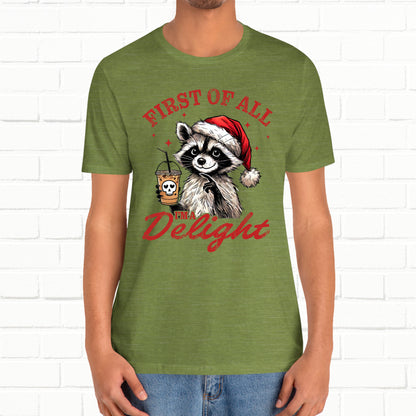 Raccoon I'm A Delight Funny Unisex Christmas T-Shirt