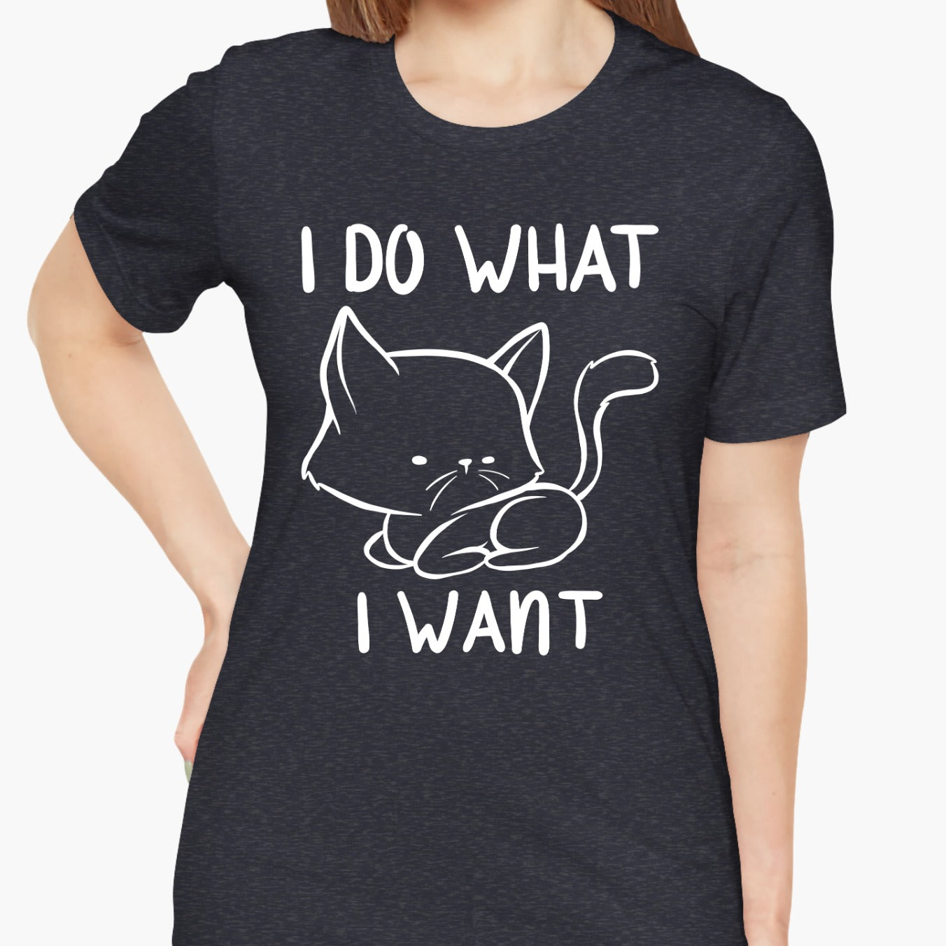 I Do What I Want Funny Cat Attitude Unisex T-Shirt