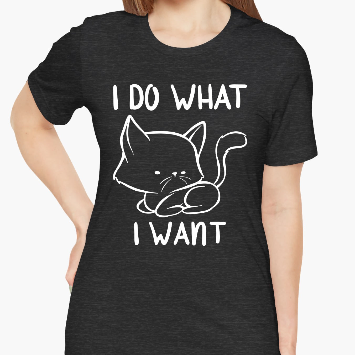 I Do What I Want Funny Cat Attitude Unisex T-Shirt