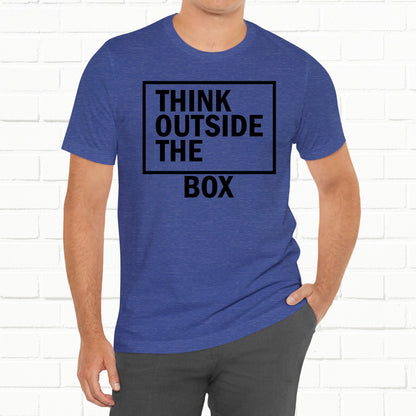 Think Outside The Box Funny Unisex T-Shirt