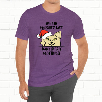 On The Naughty List And I Regret Nothing Funny Cat Christmas Unisex T-Shirt