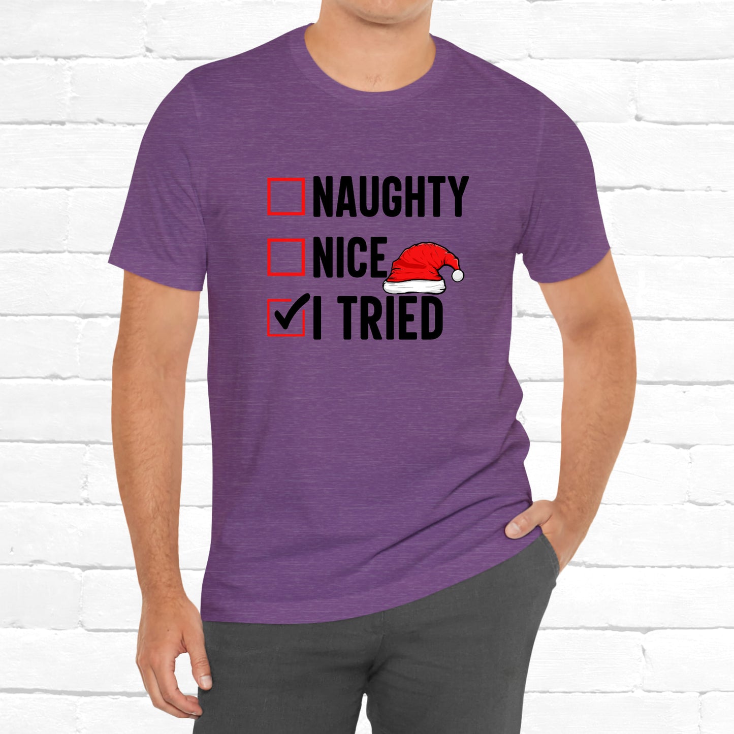 Naughty Nice I Tried Funny Christmas Unisex T-Shirt