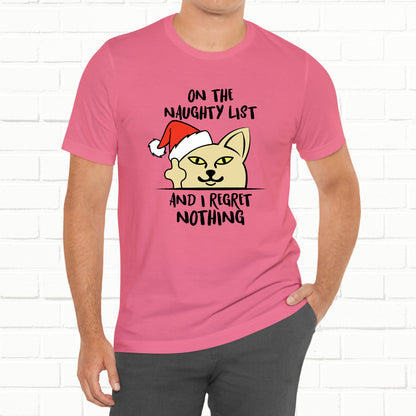 On The Naughty List And I Regret Nothing Funny Cat Christmas Unisex T-Shirt