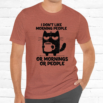 I Don't Like Morning People Funny Grumpy Cat Unisex T-Shirt