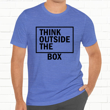 Think Outside The Box Funny Unisex T-Shirt