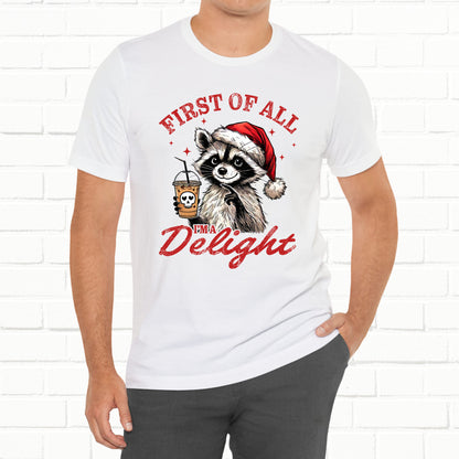 Raccoon I'm A Delight Funny Unisex Christmas T-Shirt