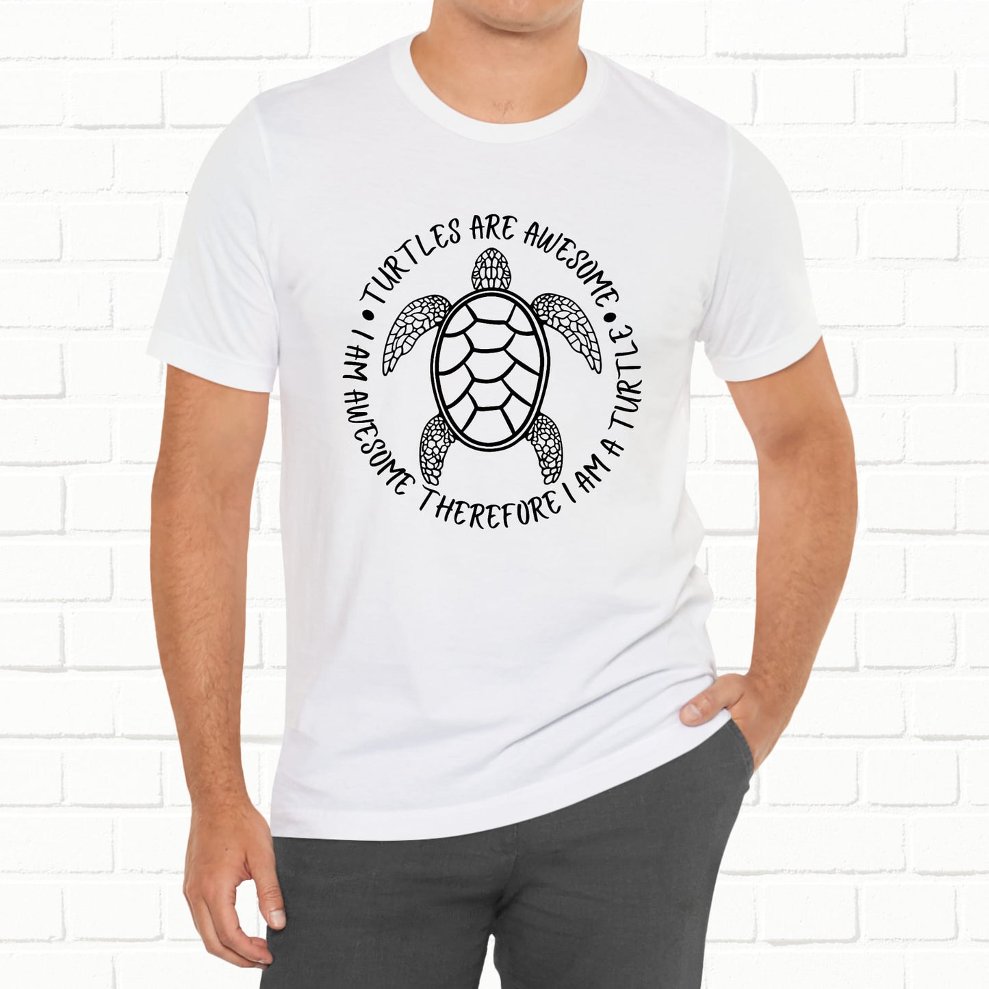 Turtles Are Awesome Therefore I Am A Turtle Funny Beach Unisex T-Shirt