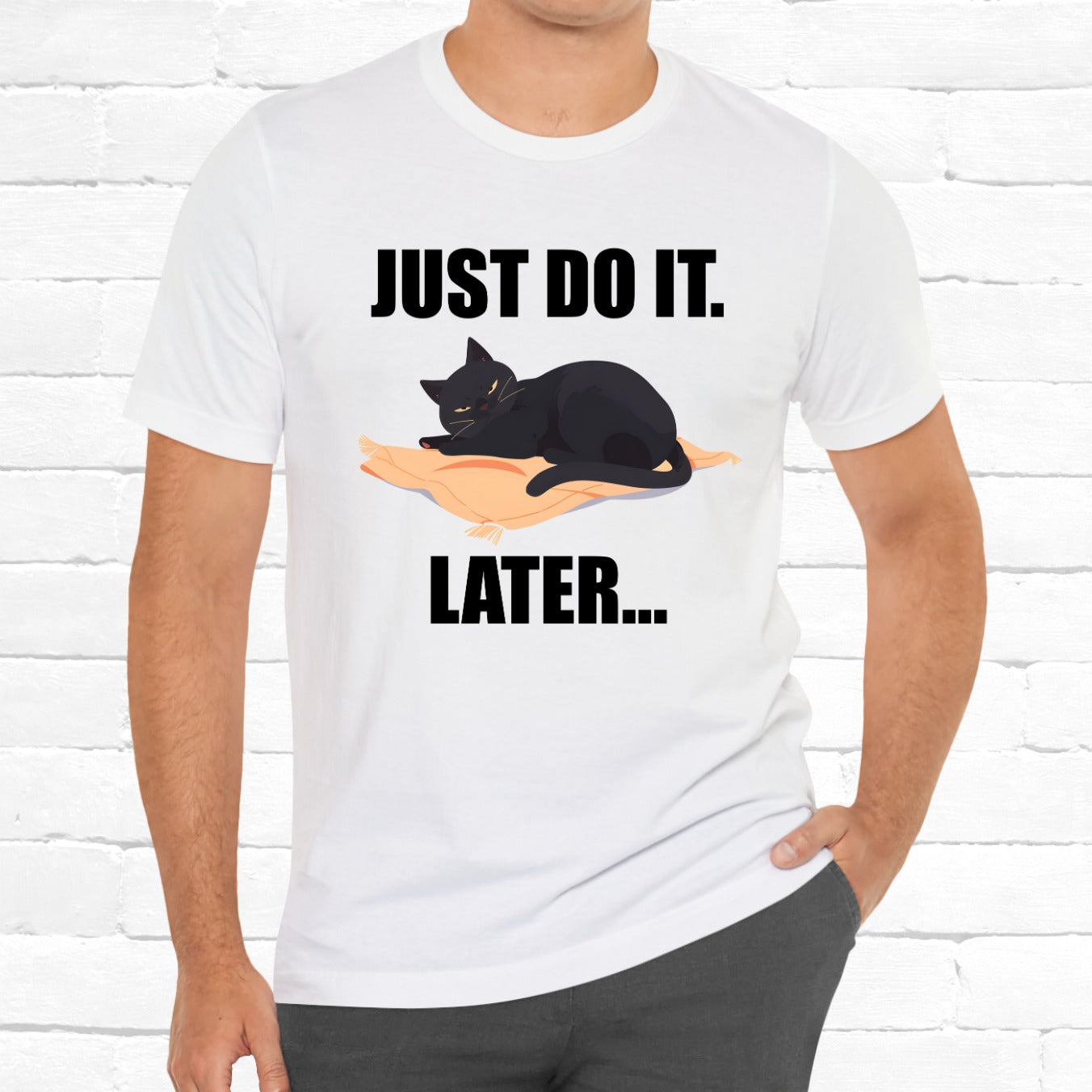 Funny Cat Just Do It Later Lazy Motivational Unisex Tee
