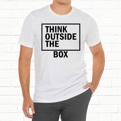 Think Outside The Box Funny Unisex T-Shirt