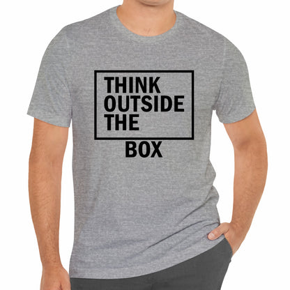 Think Outside The Box Funny Unisex T-Shirt