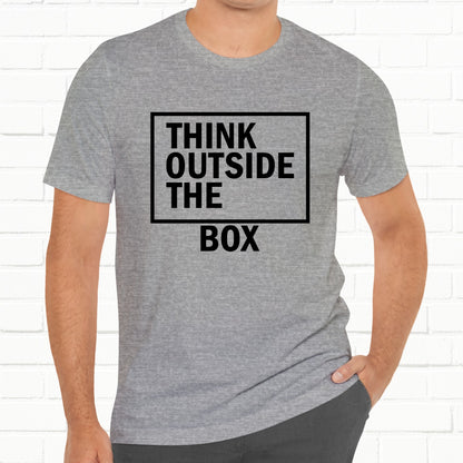 Think Outside The Box Funny Unisex T-Shirt