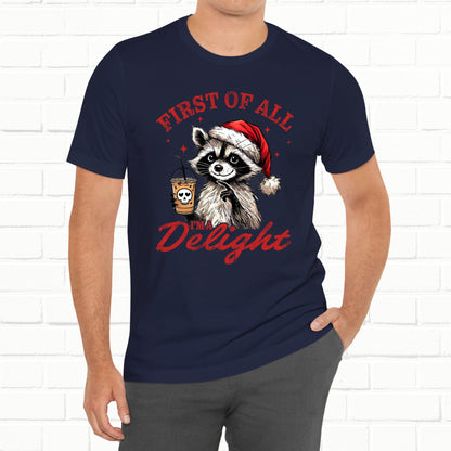 Raccoon I'm A Delight Funny Unisex Christmas T-Shirt