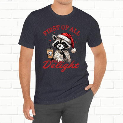 Raccoon I'm A Delight Funny Unisex Christmas T-Shirt