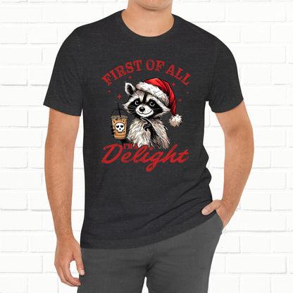 Raccoon I'm A Delight Funny Unisex Christmas T-Shirt