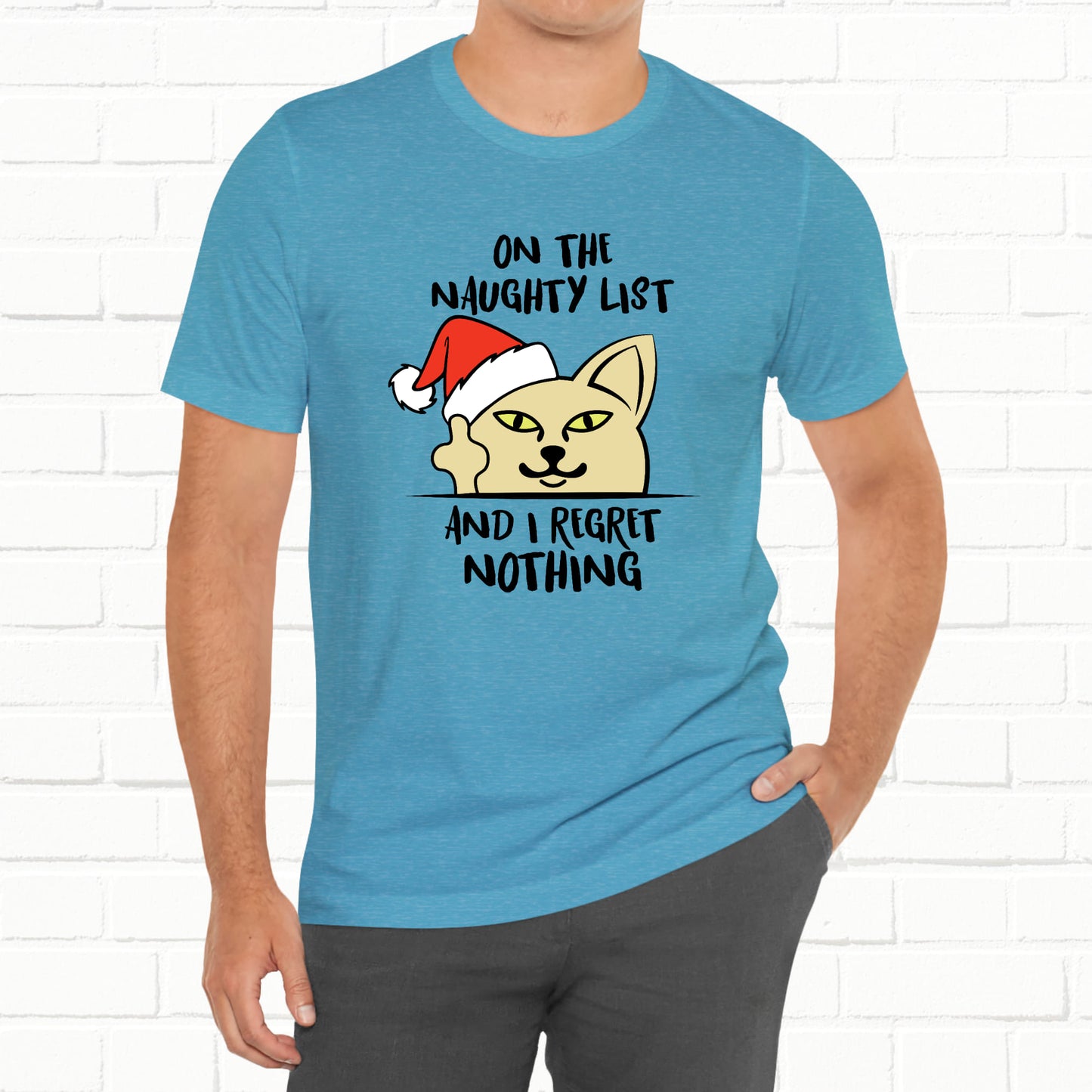 On The Naughty List And I Regret Nothing Funny Cat Christmas Unisex T-Shirt