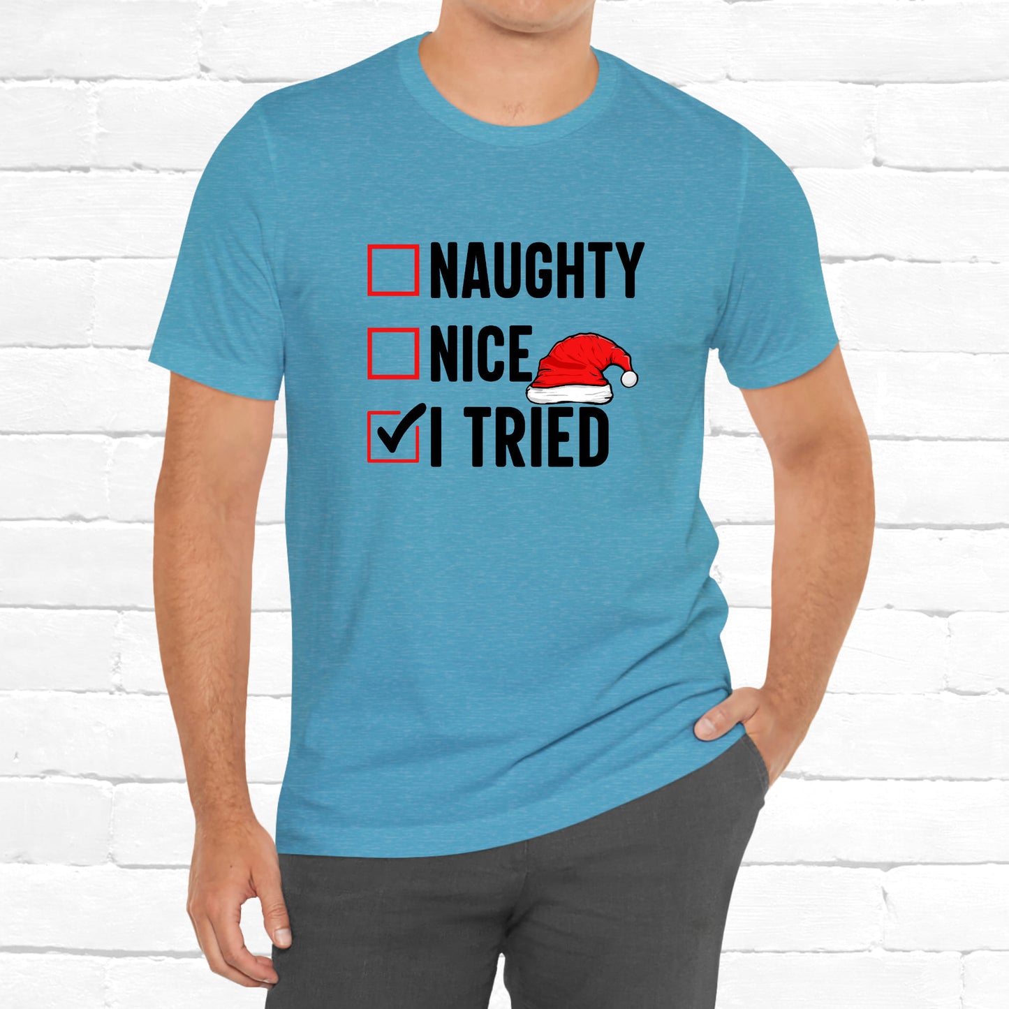 Naughty Nice I Tried Funny Christmas Unisex T-Shirt