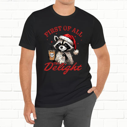 Raccoon I'm A Delight Funny Unisex Christmas T-Shirt