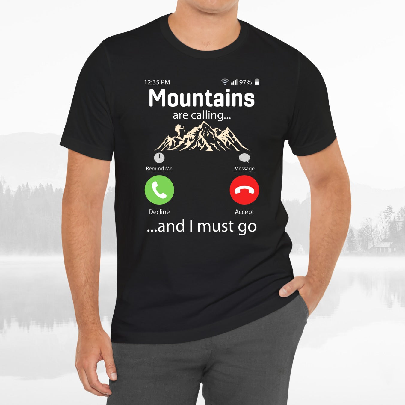 The Mountains Are Calling, And I Must Go Funny Outdoors Unisex T-Shirt