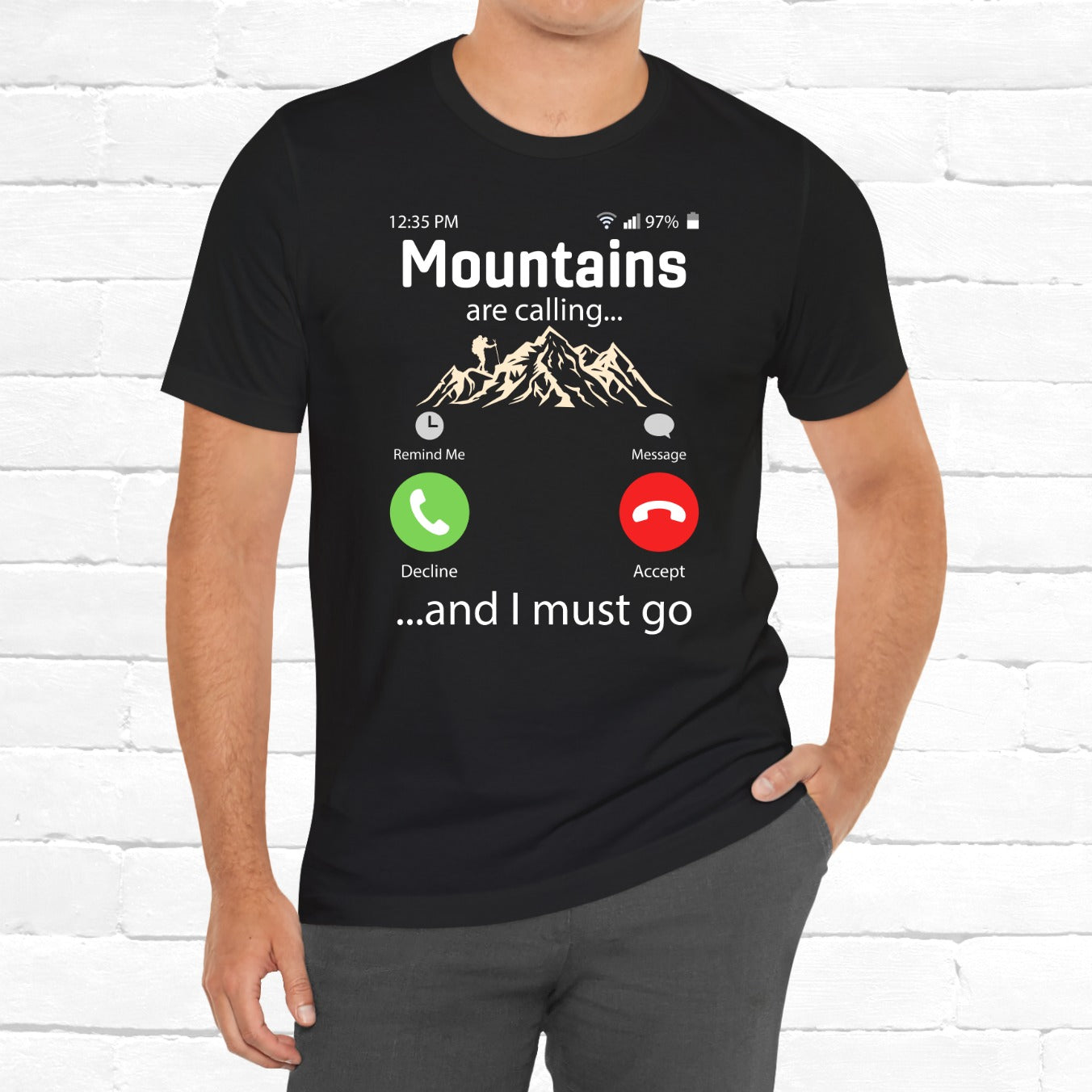 The Mountains Are Calling, And I Must Go Funny Outdoors Unisex T-Shirt