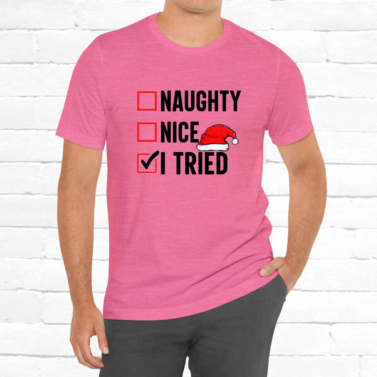Naughty Nice I Tried Funny Christmas Unisex T-Shirt