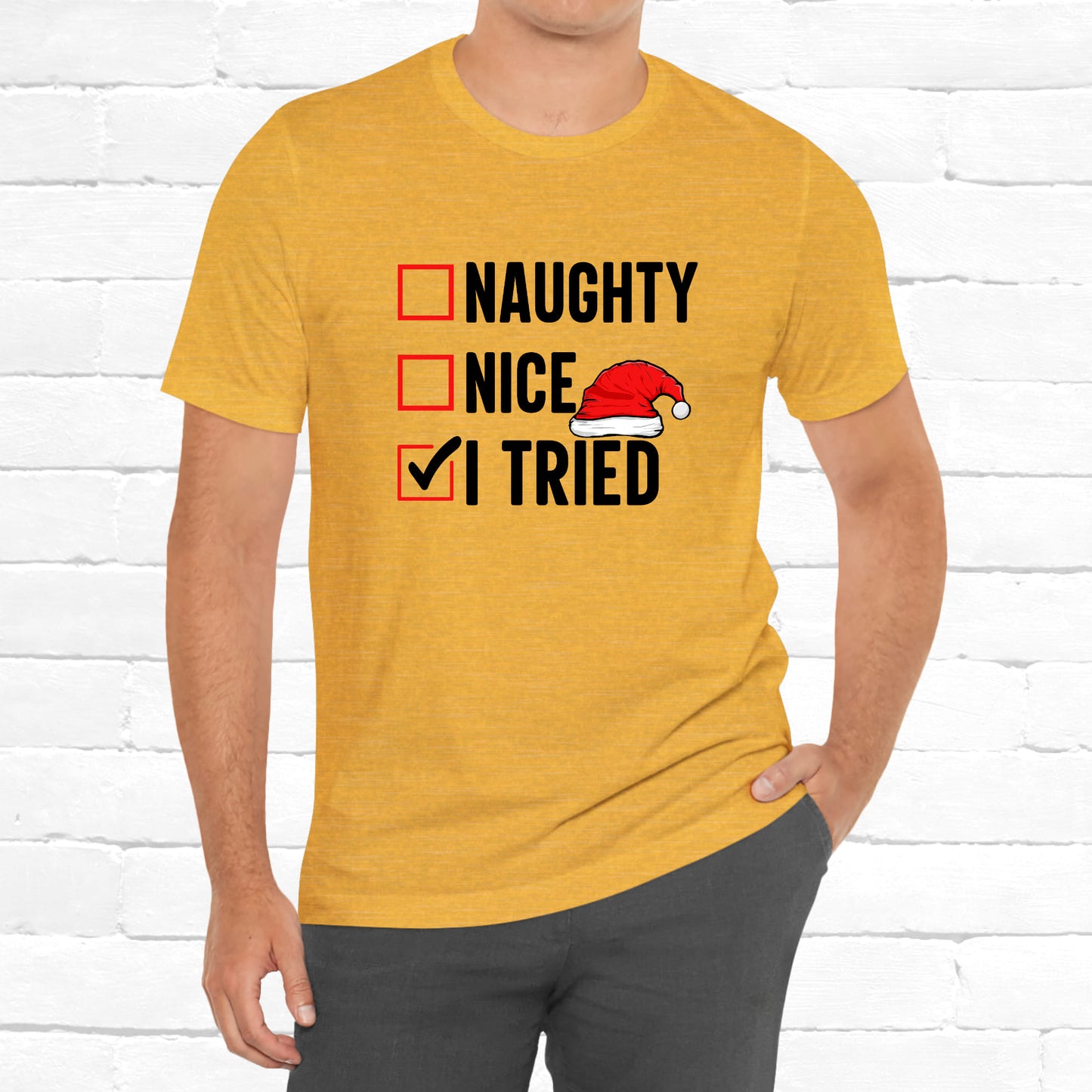 Naughty Nice I Tried Funny Christmas Unisex T-Shirt