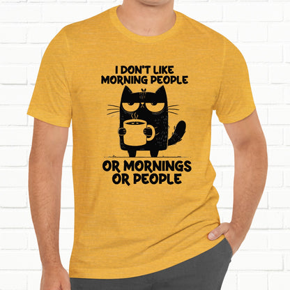 I Don't Like Morning People Funny Grumpy Cat Unisex T-Shirt
