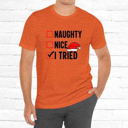 Naughty Nice I Tried Funny Christmas Unisex T-Shirt