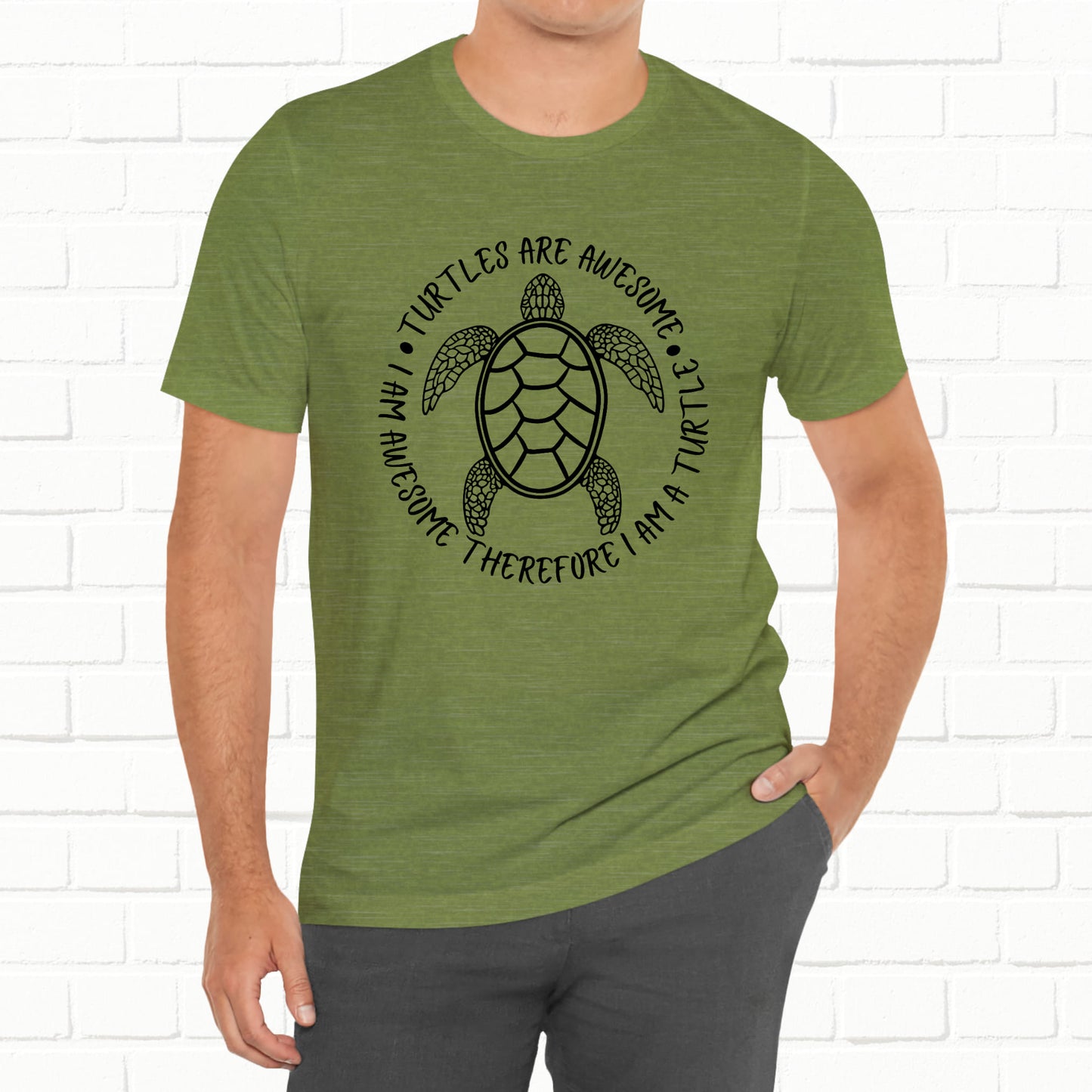 Turtles Are Awesome Therefore I Am A Turtle Funny Beach Unisex T-Shirt