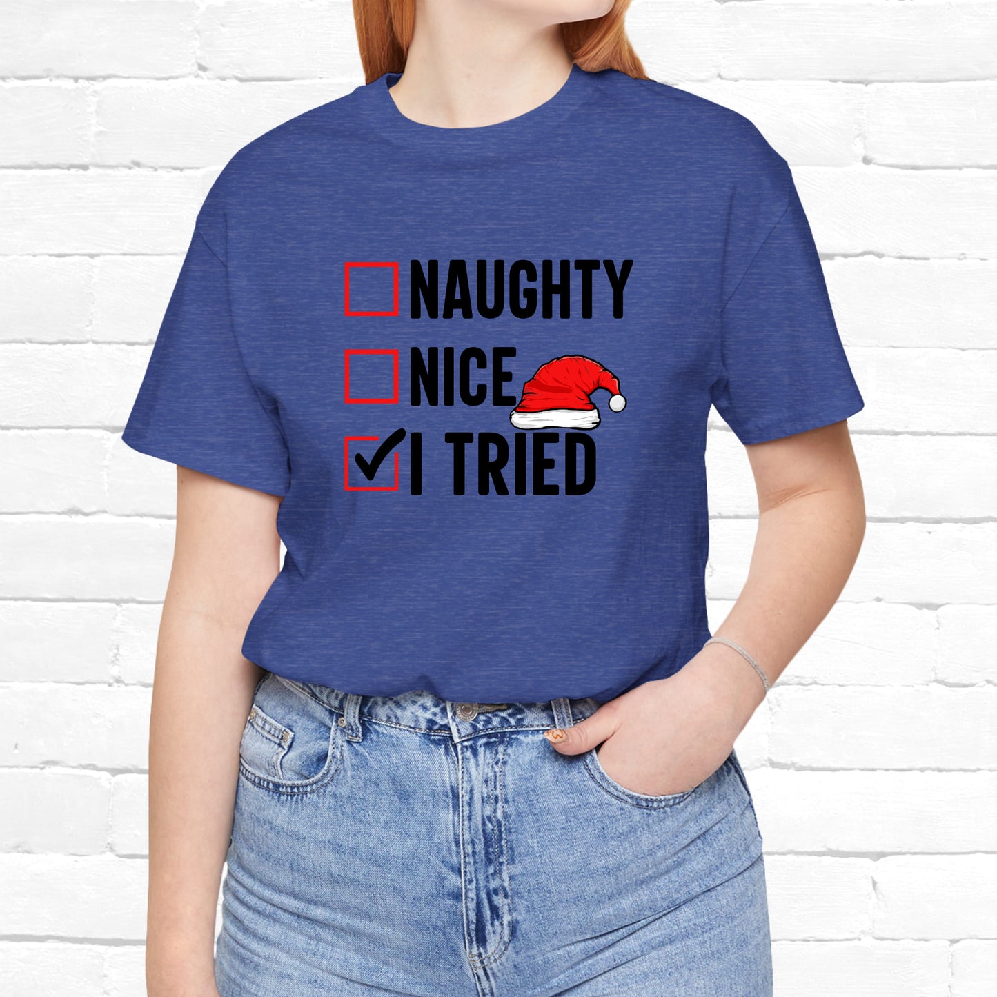 Naughty Nice I Tried Funny Christmas Unisex T-Shirt